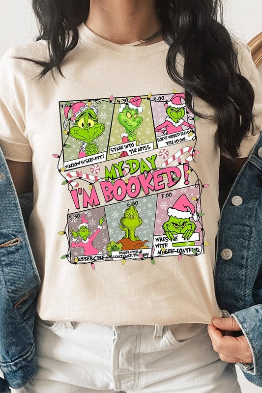 My Day I'm Booked Grinch Graphic Tee